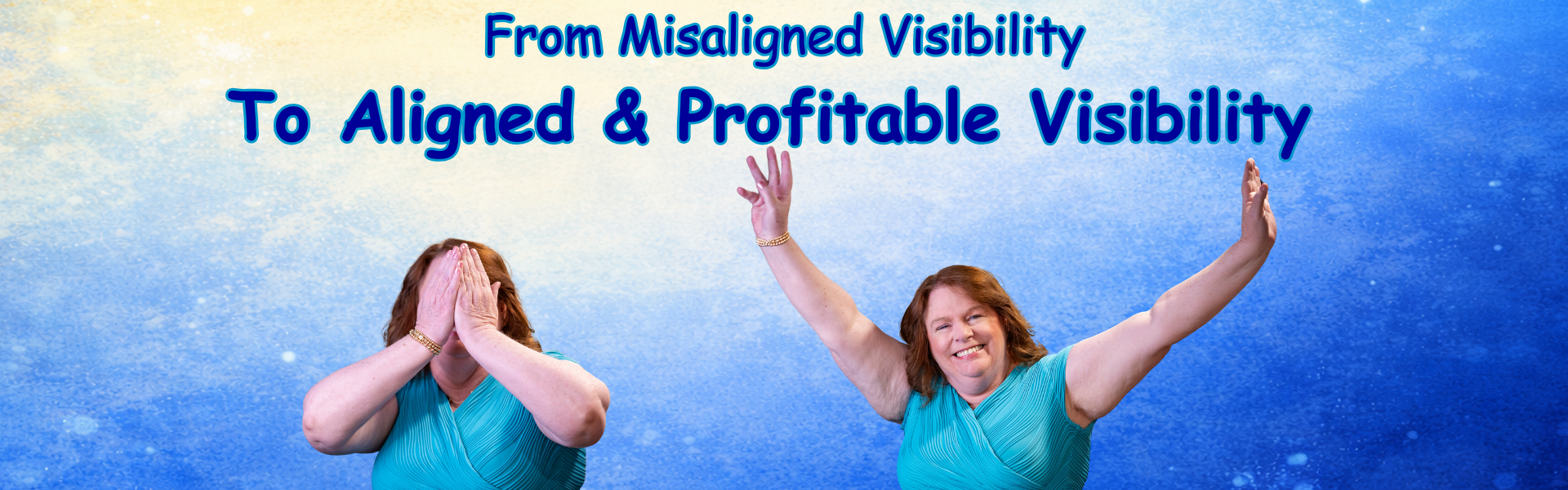From Misaligned Visibility
To Aligned & Profitable Visibility – Cindy J, the Visibility Wiz 